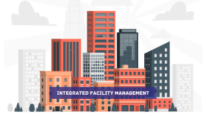 Facility Management: A Comprehensive Guide for Business Leaders