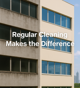 How Regular Cleaning Enhances Building Longevity and Appearance